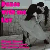 Klaus Ebert - Dance with Me Luv (feat. Diane Lotny & Scarlet Rivera) - Single
